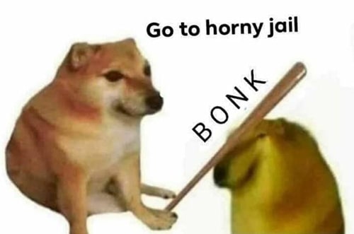 Go to horny jail: Bonk